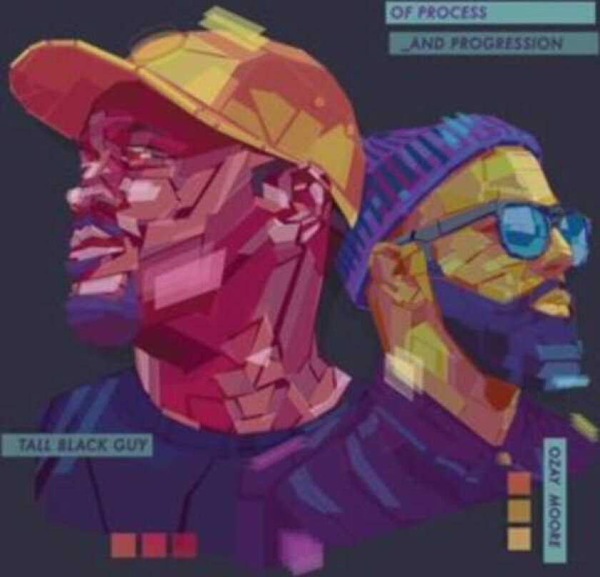 Tall Black Guy, Ozay Moore Of Process & Progression LP/Vinyl