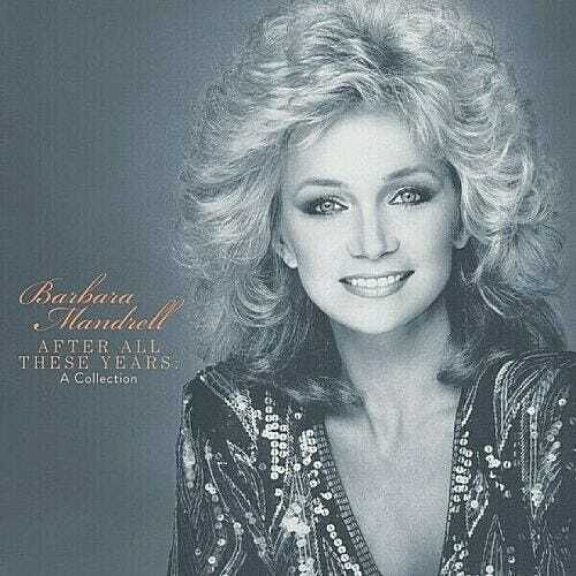 Barbara Mandrell After All These Years: The Collection LP/Vinyl