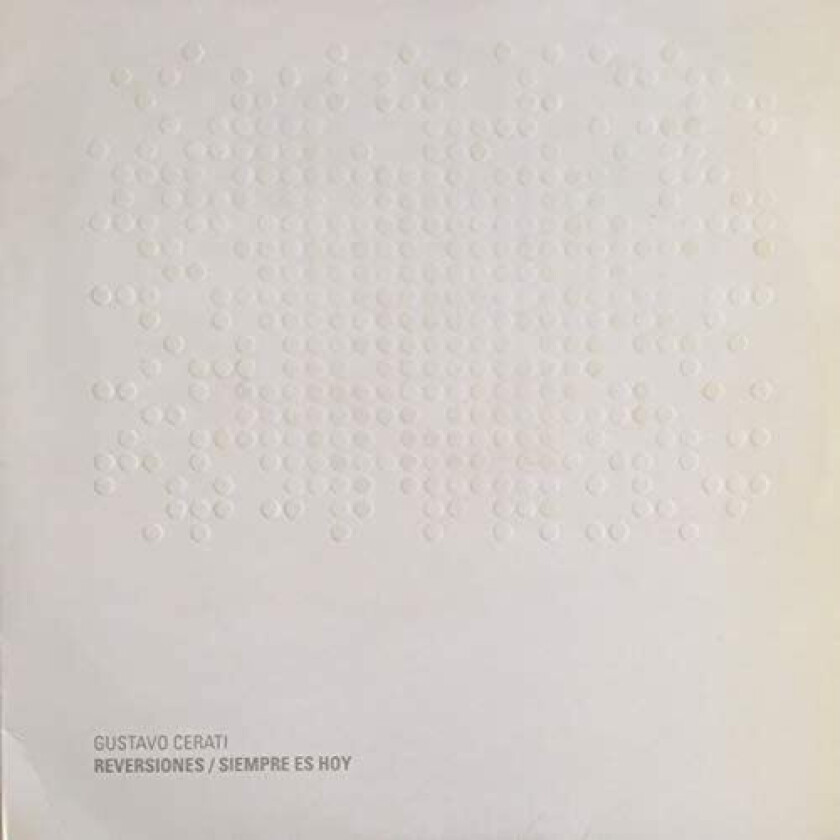 Bilde av Gustavo Cerati Siempre Es Hoy: Reversiones LP/Vinyl