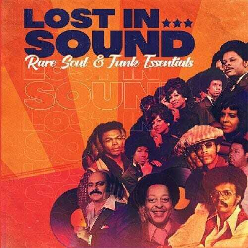Diverse Artister Lost In Sound: Rare Soul & Funk Essentials LP/Vinyl