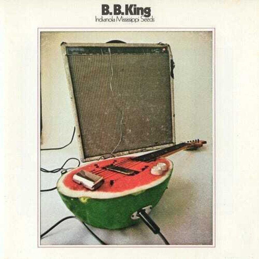 B.B. King Indianola Mississippi Seeds LP/Vinyl