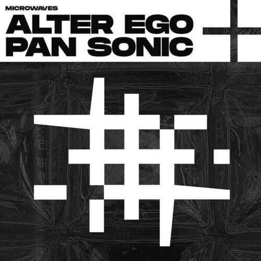 Alter Ego, Pan Sonic Microwaves LP/Vinyl