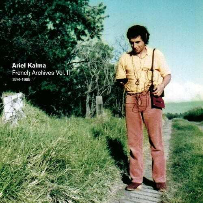Ariel Kalma French Archives II (19741985) LP/Vinyl