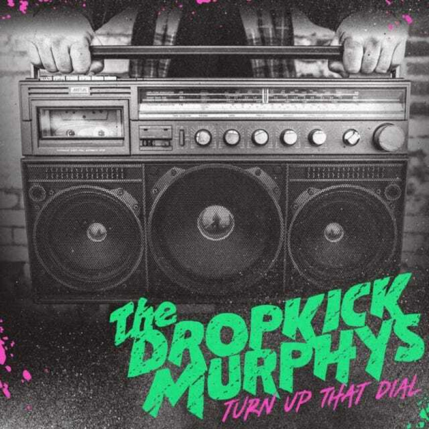 Dropkick Murphys Turn Up That Dial LP/Vinyl