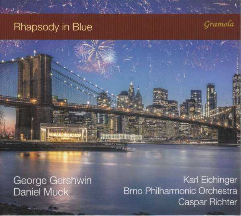 Karl Eichinger  Gershwin & Muck: Rhapsody In Blue  CD