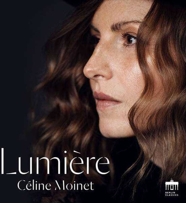 Celine Moinet  Poulenc, Ravel & SaintSaens: Lumiere  CD