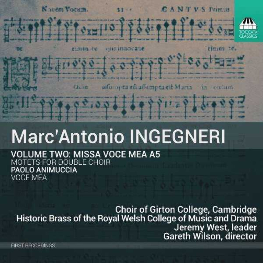Cambridge Choir Of Girton College Ingegneri: Missa Voce Mea A5, Motets For Double Choir, Vol. 2 CD