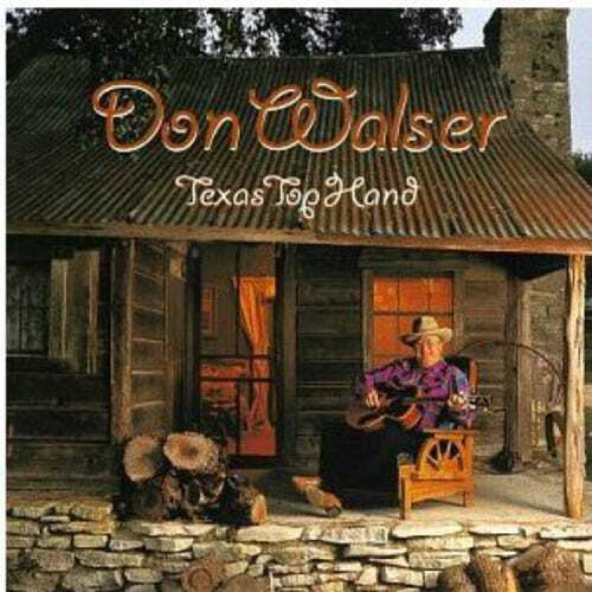 Don Walser  Texas Top Hand  CD