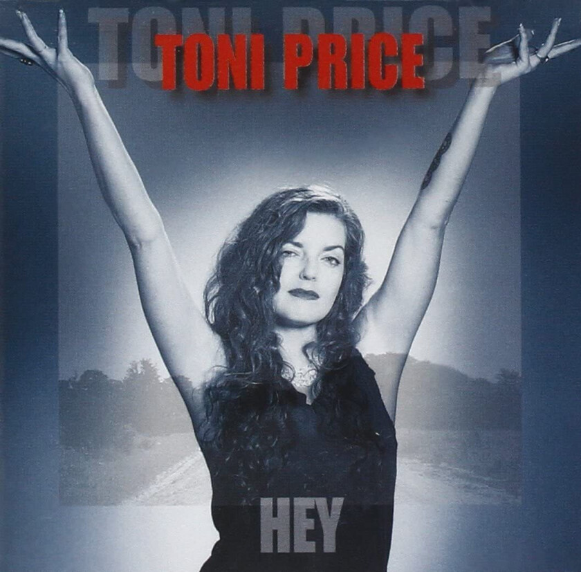 Toni Price Hey CD