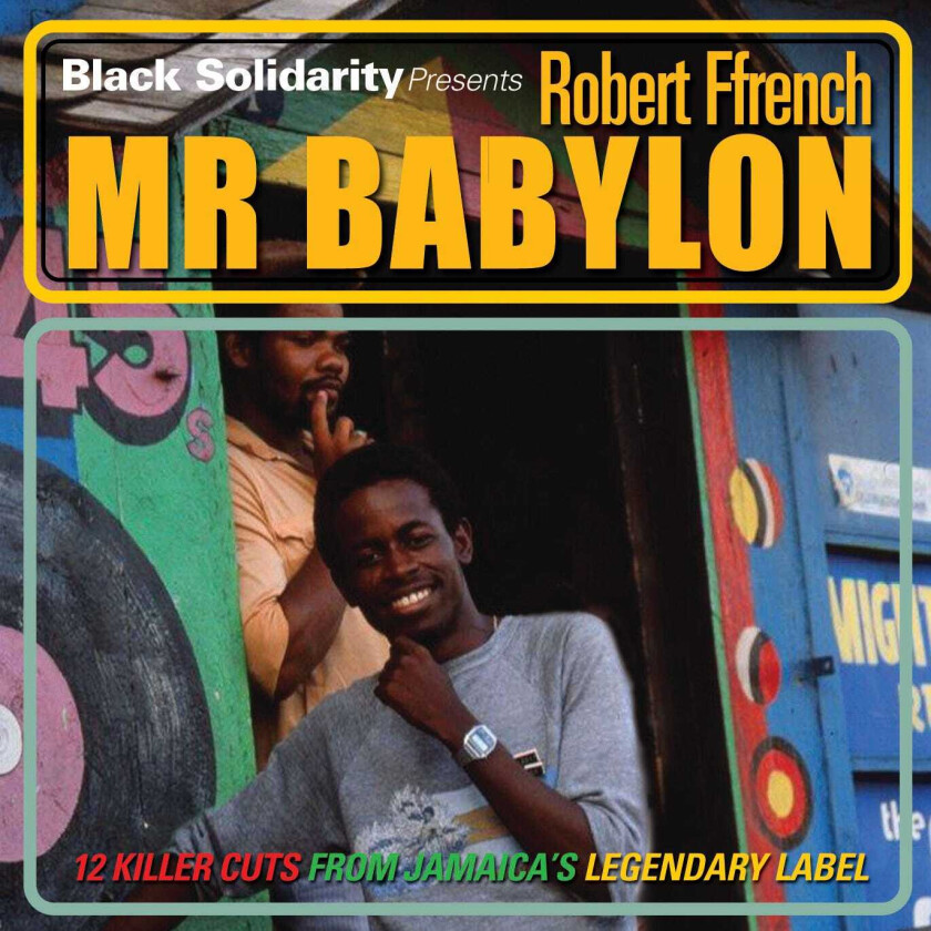 Robert Ffrench Black Solidarity Presents Mr Babylon LP/Vinyl