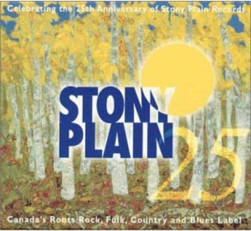 Diverse Artister 25 Years Of Stony Plain CD