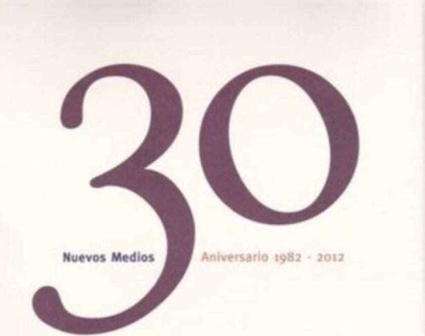 Diverse Artister 30 Aniversario Nuevos Medios 19822012 CD