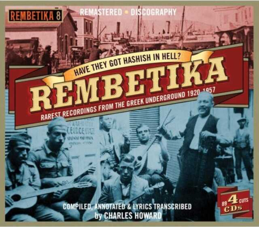 Diverse Artister  Have They Got Hashish In Hell? Rembetika  CD