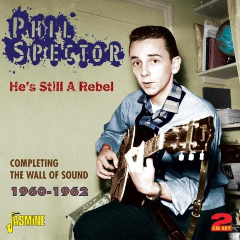 Diverse Artister, Phil Spector Phil Spector: He's Still A Rebel CD