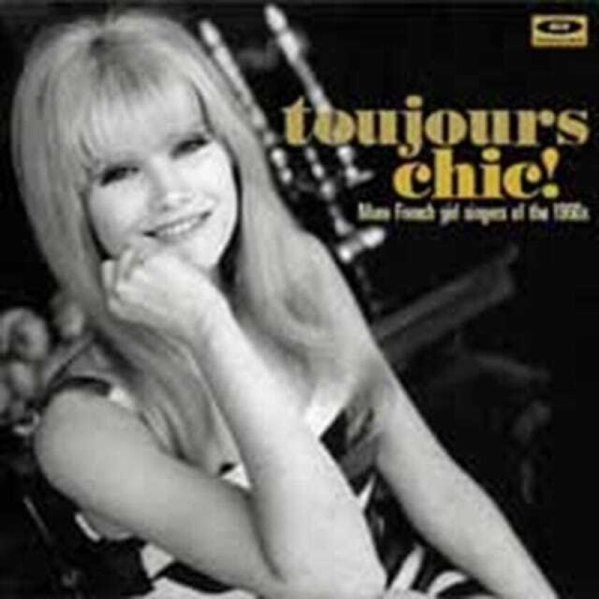 Diverse Artister  Toujours Chic!  CD