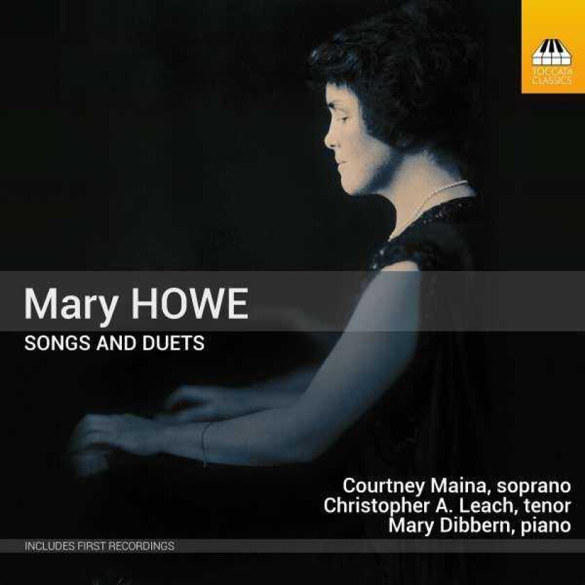 Mary Howe Mary Howe: Songs And Duets CD