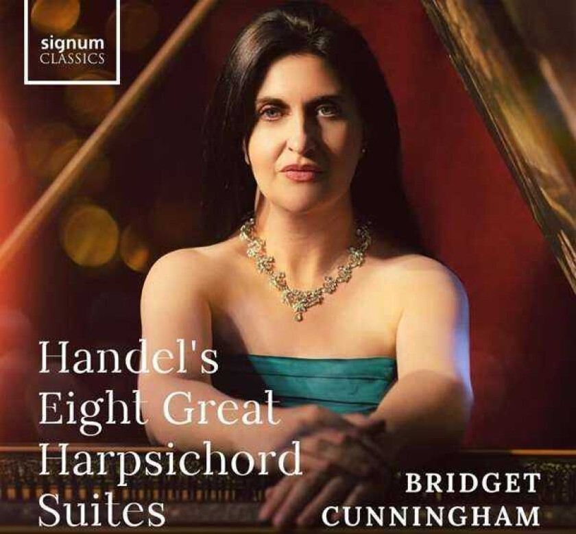 Bridget Cunningham Handel: Eight Great Harpsichord Suites CD