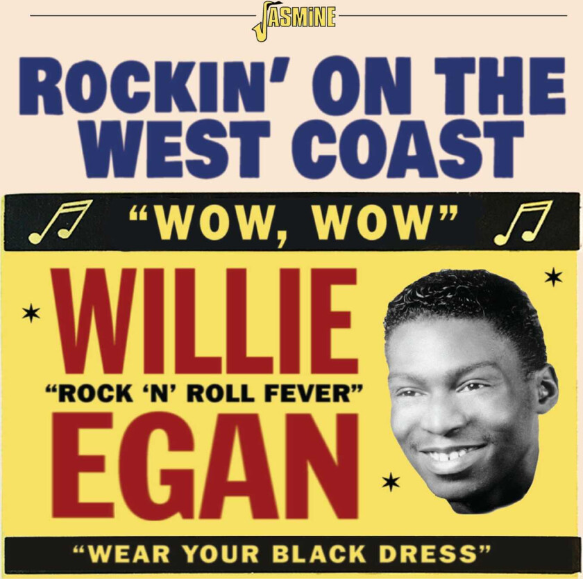 Willie Egan  Rockin' On The West Coast  CD