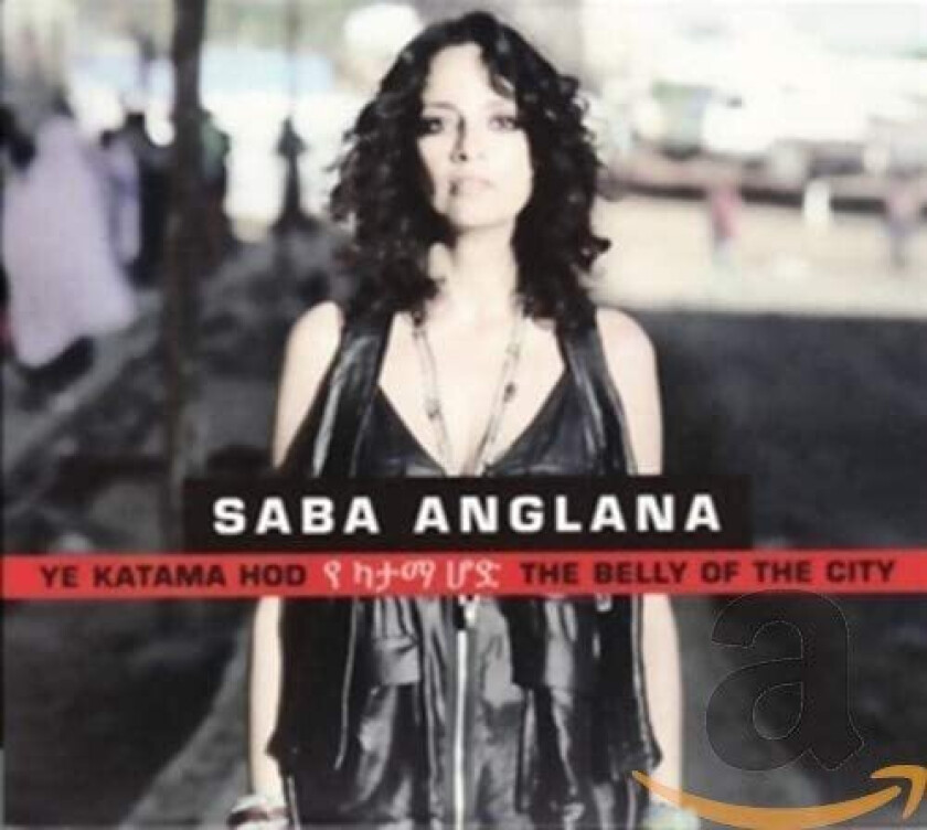 Saba Anglana Ye Katama Hod The Belly Of The City CD