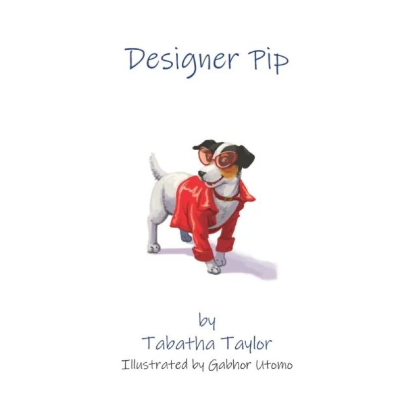 Designer Pip av Tabatha Taylor, Gabhor Utomo