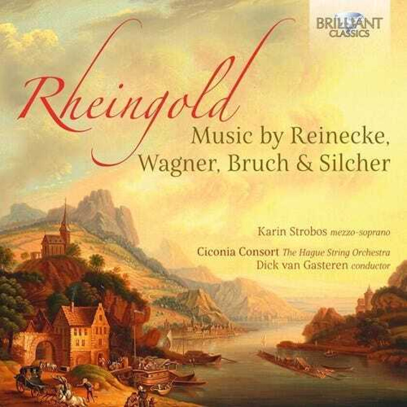 Karin Strobos  Rheingold  Music By Reinecke, Wagner, Bruch & Silcher  CD