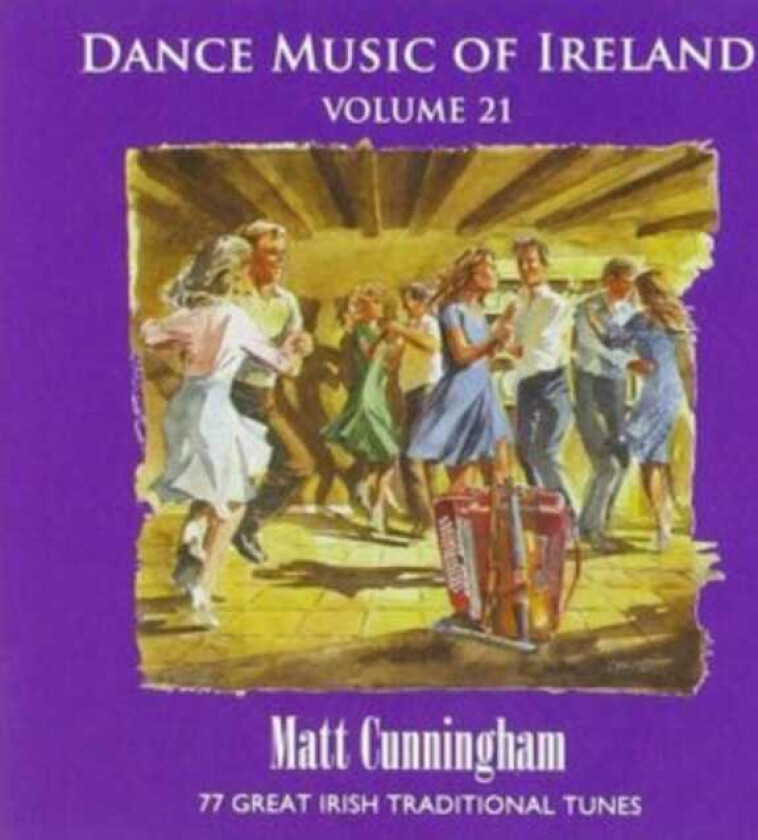 Matt Cunningham  Dance Music Of Ireland  CD