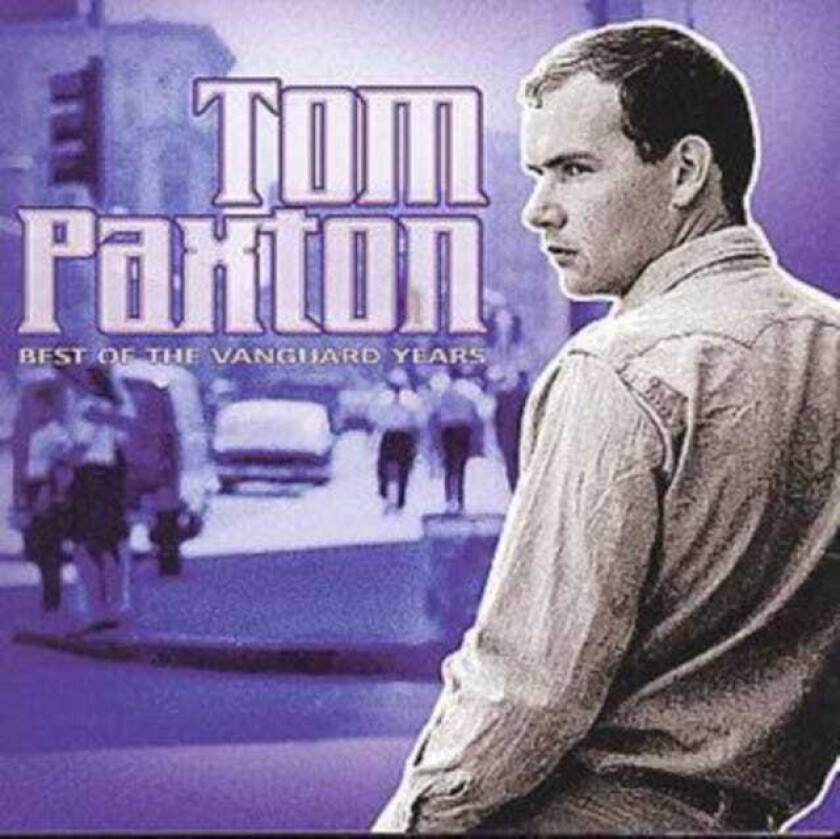 Tom Paxton Best Of The Vanguard Years CD