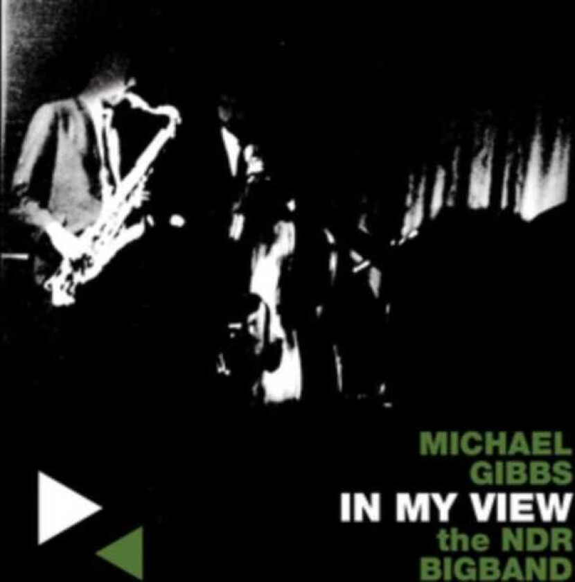 Michael Gibbs, NDR Bigband  In My View  CD