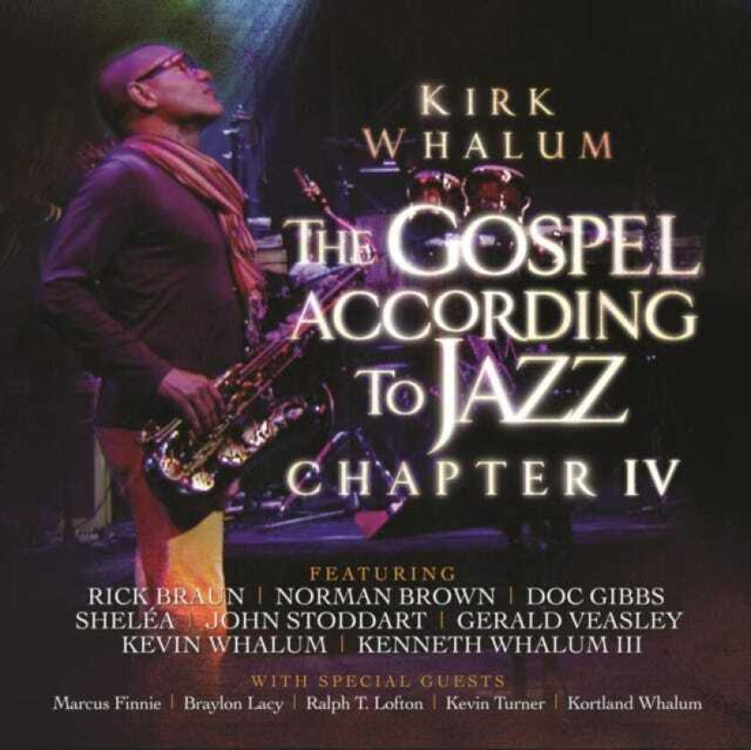 Kirk Whalum  The Gospel According To Jazz  CD