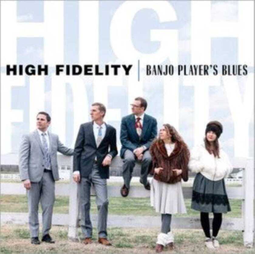 High Fidelity  Banjo Player's Blues  CD