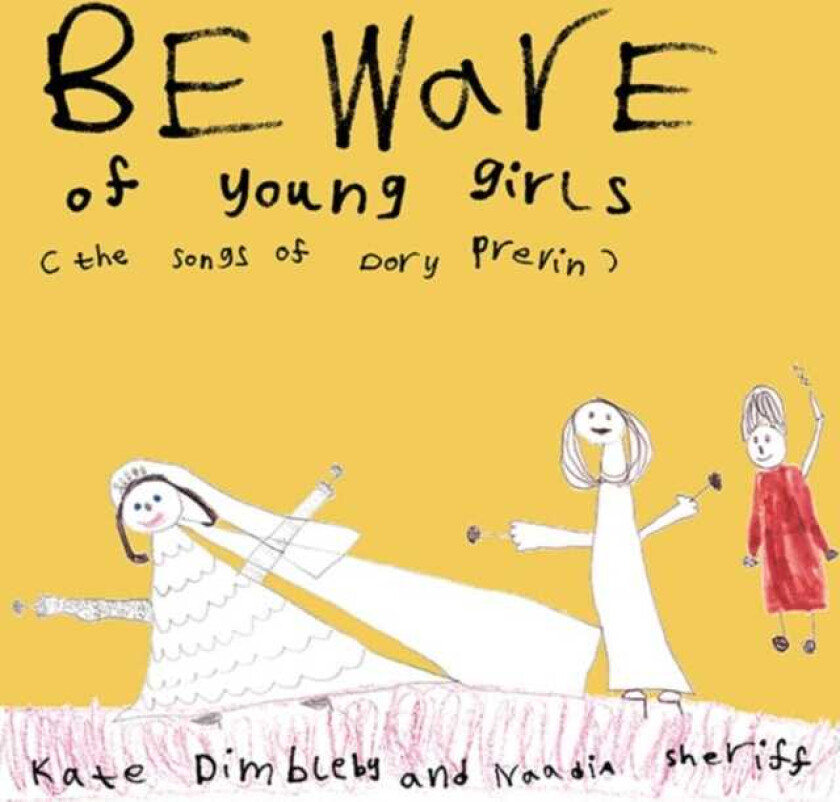 Kate Dimbleby, Naadia Sheriff  Beware Of Young Girls  CD