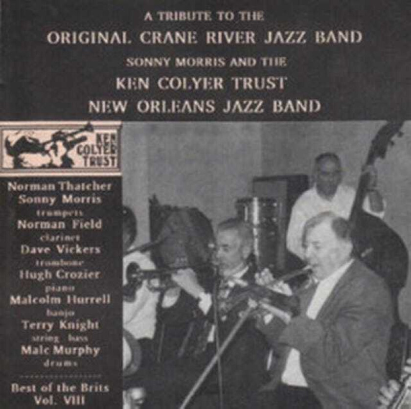 Sonny Morris, Ken Colyer Tribute To The Original Crane River Jazz Band CD