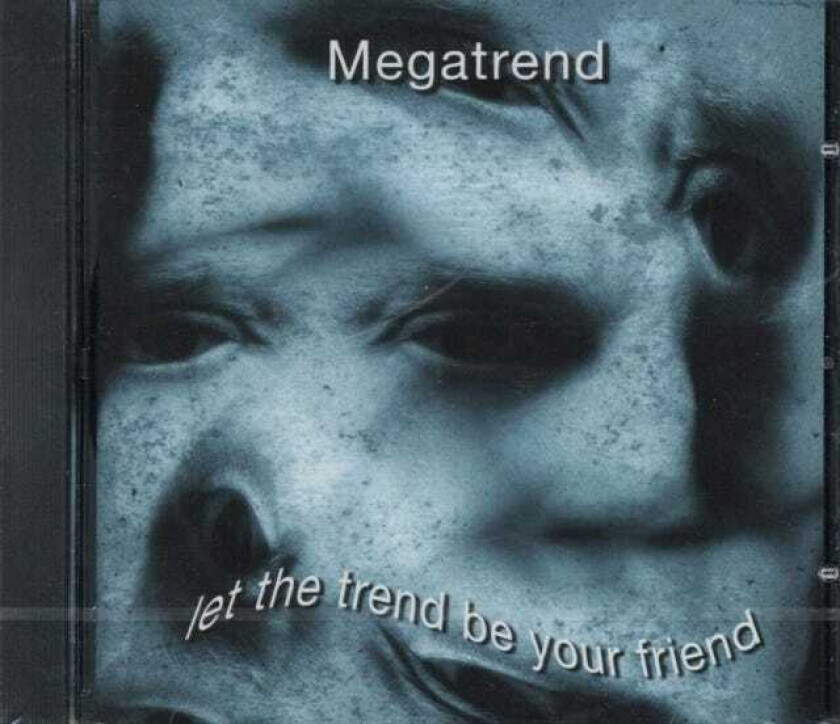 Megatrend Let The Trend Be Your Friend CD