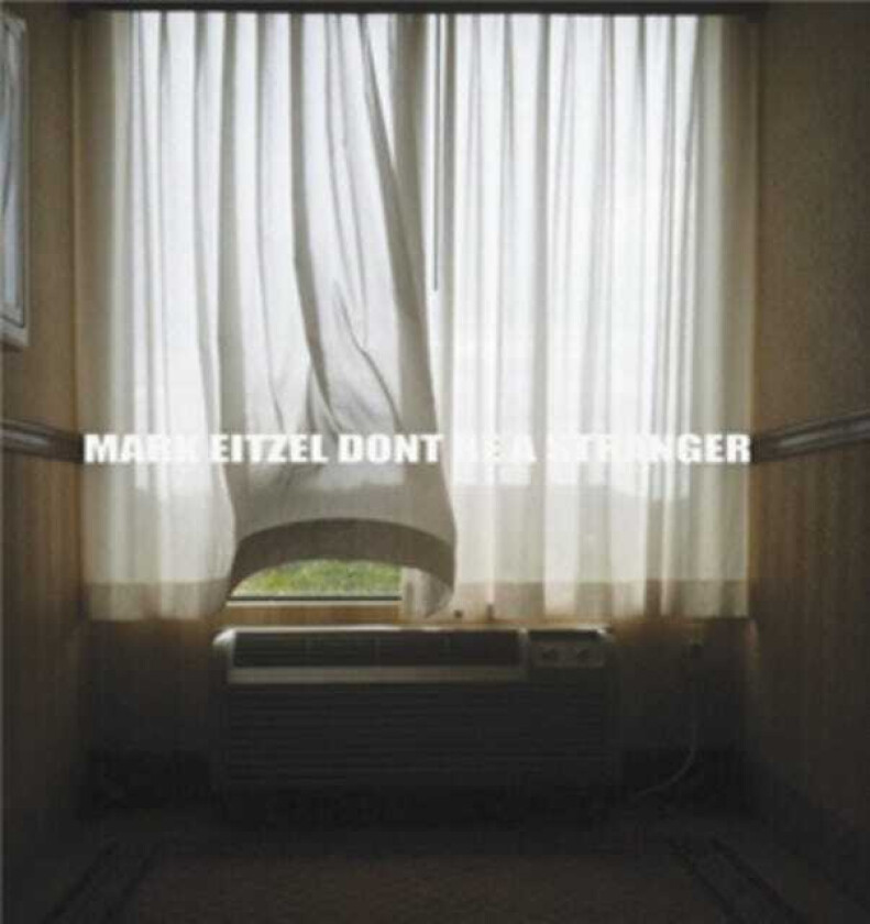 Mark Eitzel  Don't Be A Stranger  CD