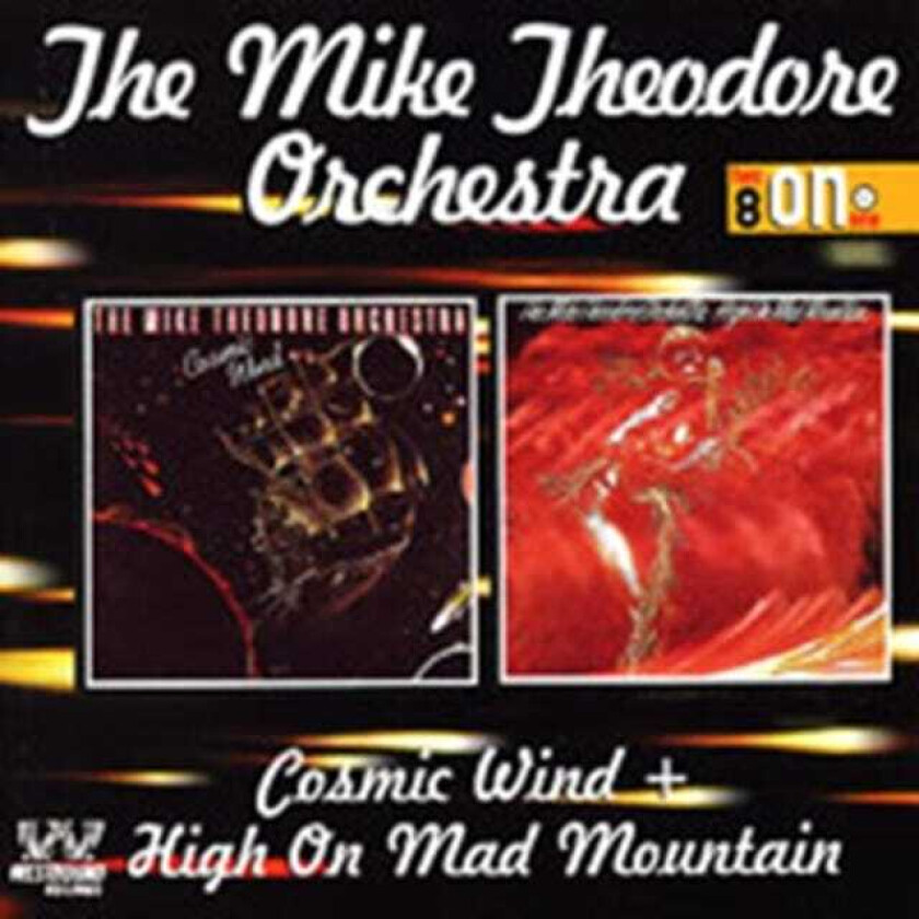 Mike Theodore  Cosmic Wind & High On Mad Mountain  CD