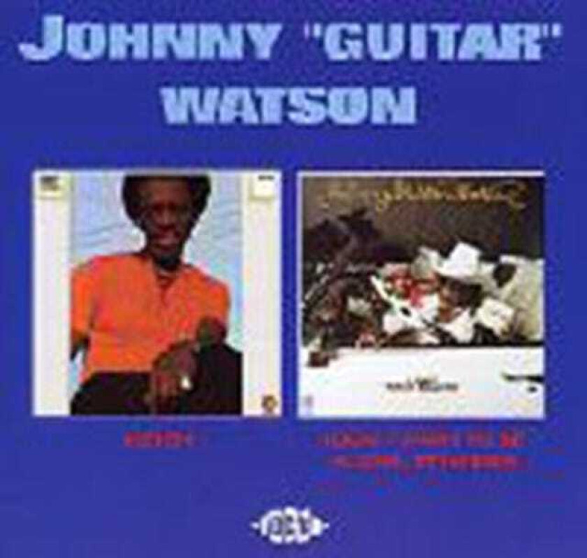 Johnny Guitar Watson Listen/I Don't Want To Be Alone Stranger CD