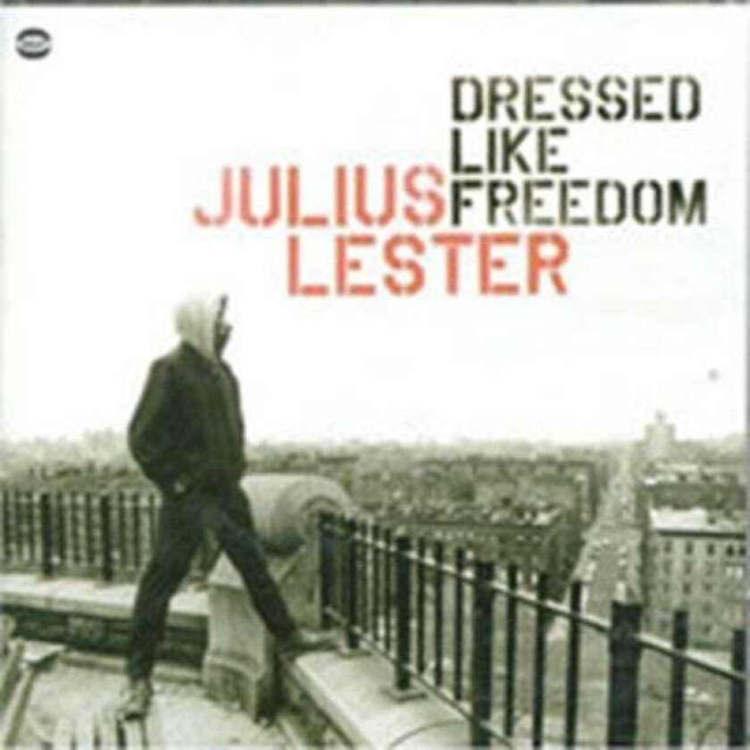 Julius Lester Dressed Like Freedom CD