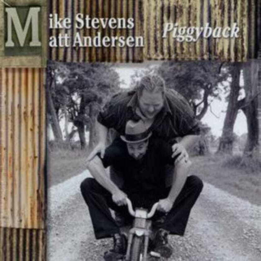 Mike Stevens, Matt Andersen  Piggyback  CD