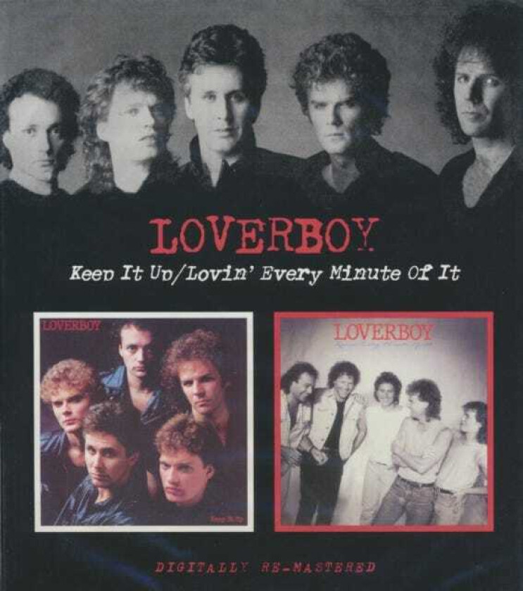 Loverboy Keep It Up/Lovin' Every Minute Of It CD