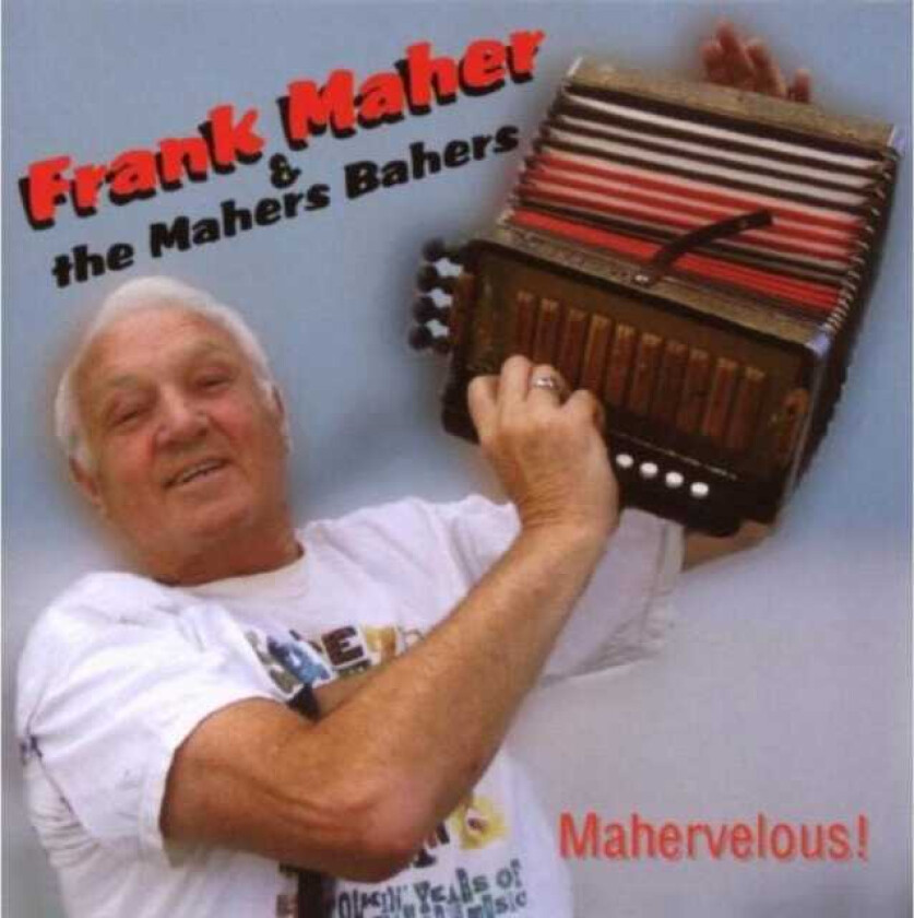 Frank Maher Mahervelous CD