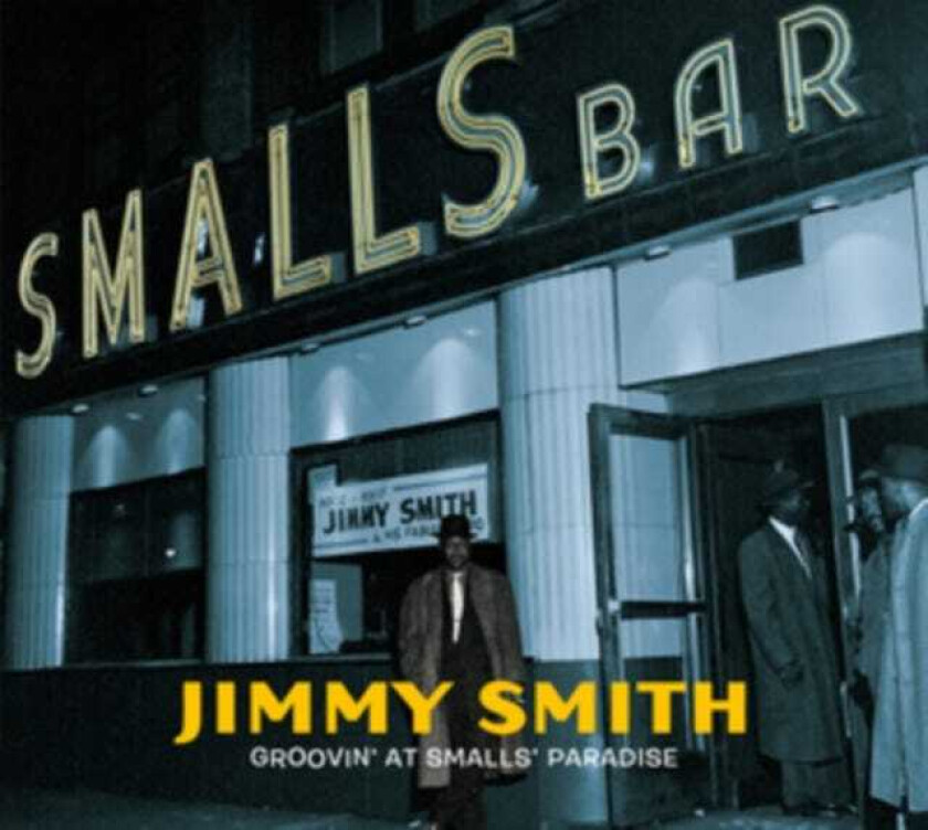 Jimmy Smith  Groovin' At Smalls' Paradise  CD