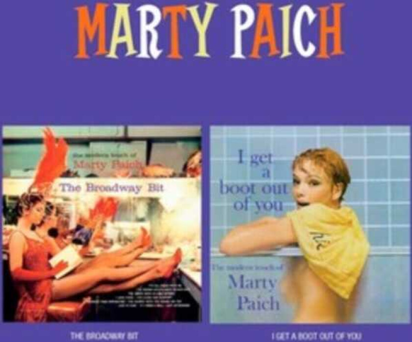 Marty Paich  The Broadway Bit/I Get A Boot Out Of You  CD