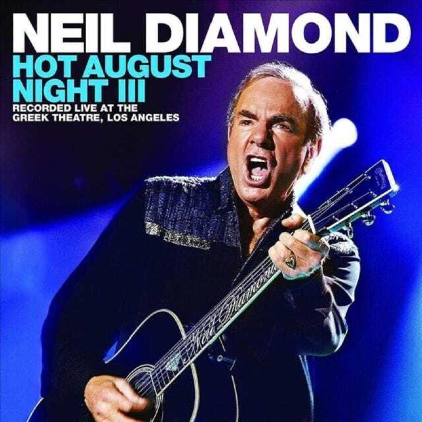 Neil Diamond Hot August Night III CD
