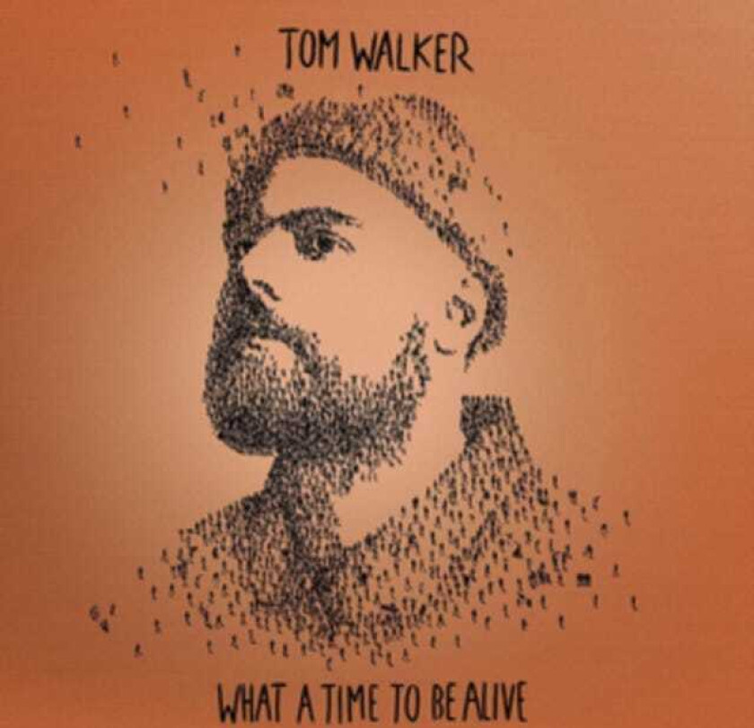 Tom Walker  What A Time To Be Alive  CD