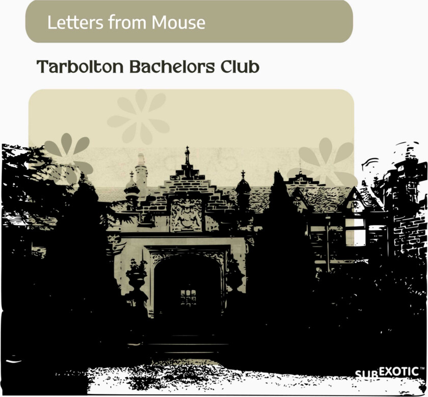 Letters From Mouse Tarbolton Bachelors Club CD
