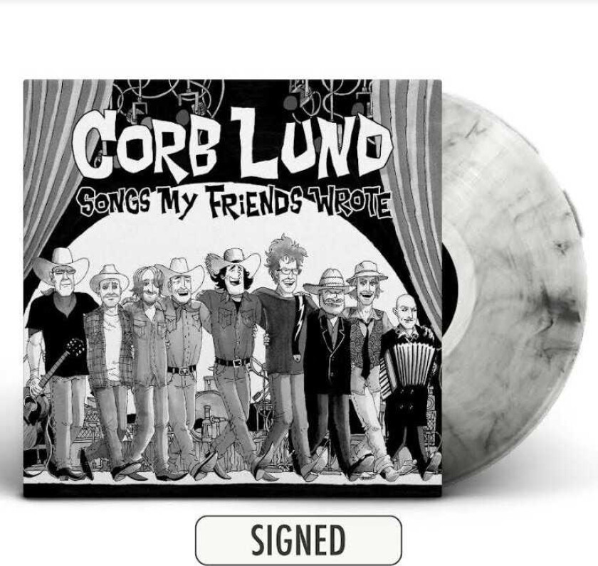 Corb Lund Songs My Friends Wrote (Autographed) LP/Vinyl