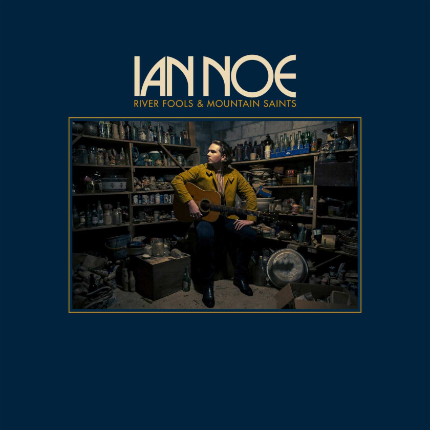 Ian Noe River Fools & Mountain Saints LP/Vinyl