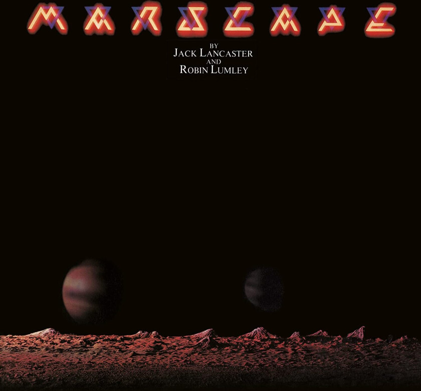 Jack Lancaster, Robin Lumley Marscape CD