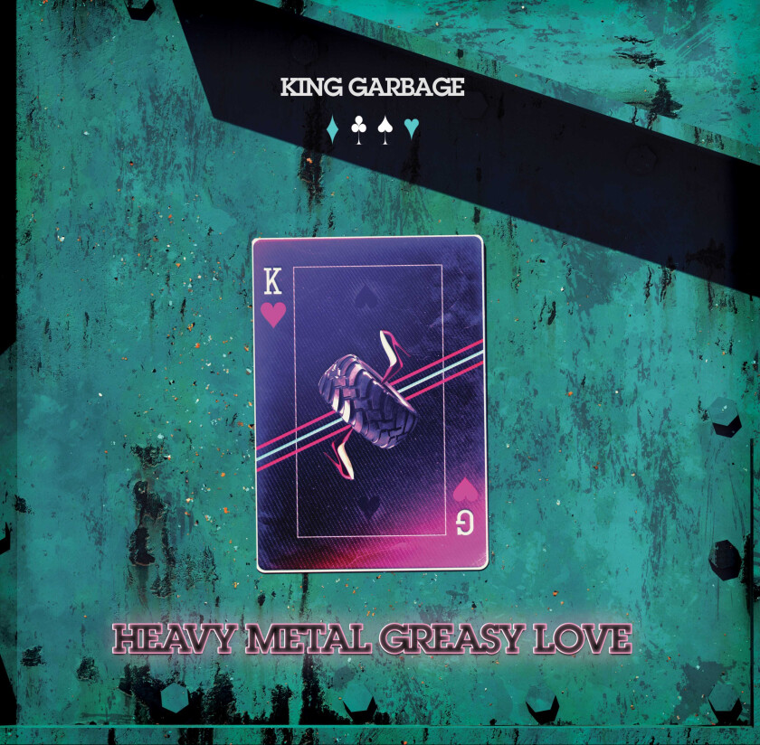 King Garbage  Heavy Metal Grease Love  CD