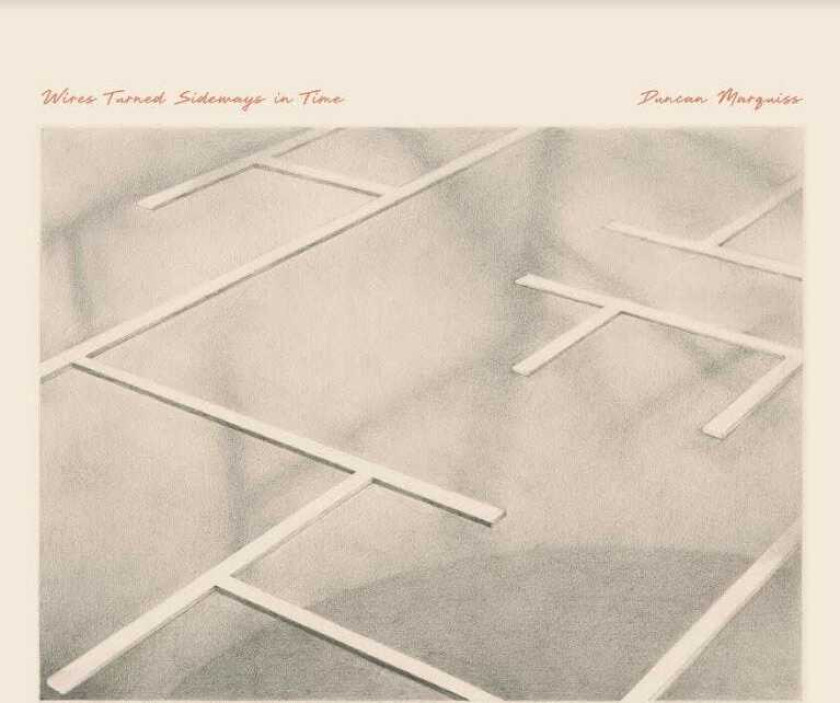 Duncan Marquiss Wires Turned Sideways In Time LP/Vinyl